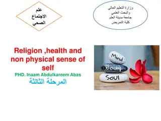 Spirituality, Religion, and Health in the Non-Physical Sense