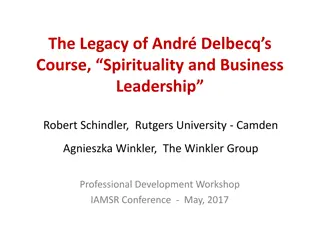 The Legacy of Andr Delbecq's Course: Spirituality and Business Leadership