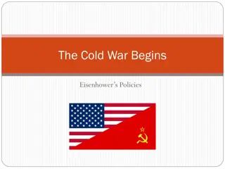 The Cold War Begins: Eisenhower's Policies and Achievements