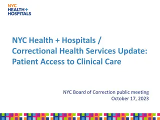 Improving Patient Access to Clinical Care in NYC Correctional Health Services