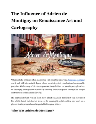 The Influence of Adrien de Montigny on Renaissance Art and Cartography