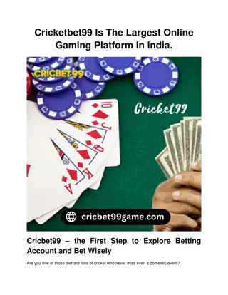 Cricketbet99 Is The Largest Online Gaming Platform In India