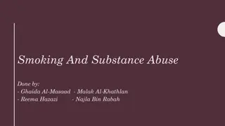 Understanding the Effects of Smoking and Substance Abuse