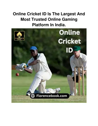 Online Cricket ID Is The Largest And Most Trusted Online Gaming Platform In India