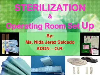 Sterilization and Aseptic Techniques in Operating Room Setup