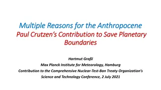 Understanding the Anthropocene: A look into Paul Crutzen's Contribution