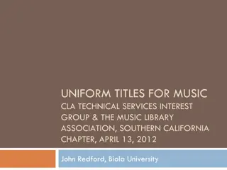 Understanding Uniform Titles in Music Cataloging