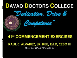 Achieving Excellence and Competence at Davao Doctors College