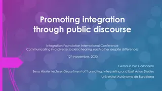 Promoting Integration Through Public Discourse: International Conference Insights