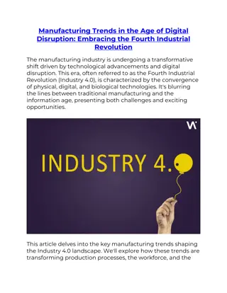 Manufacturing Trends in the Age of Digital Disruption Embracing the Fourth Industrial Revolution