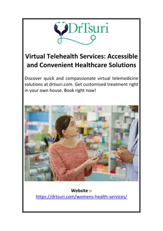 Virtual Telehealth Services: Accessible and Convenient Healthcare Solutions