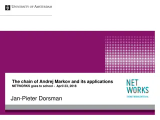 Markov Chains and Their Applications in Networks