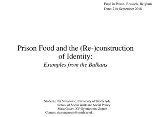 Insights into Prison Food and Identity in the Balkans