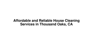 Affordable and Reliable House Cleaning Services in Thousand Oaks CA