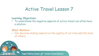 Exploring Negative Aspects of Active Travel and Solutions