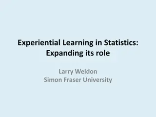 Rethinking Statistics Education: A Shift Towards Experiential Learning