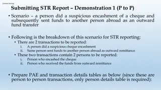 Demonstration: Reporting Suspicious Transactions and Persons for STR