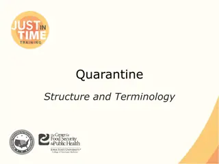 Understanding Quarantine Structure and Terminology