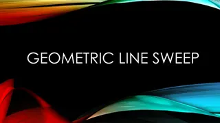 Geometric Line Sweep Algorithms