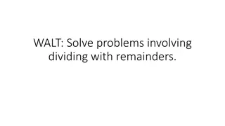 Solving Word Problems Involving Dividing with Remainders