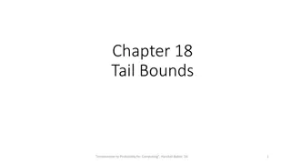 Tail Bounds in Probability for Computing