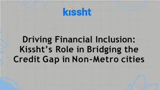 Driving Financial Inclusion Kissht’s Role in Bridging the Credit Gap in Non-Metro cities