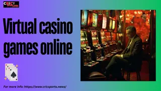 Dive into the World of Virtual Casino Games Online