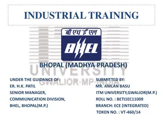 Industrial Training Experience at BHEL, Bhopal: A Comprehensive Overview