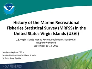 History of Marine Recreational Fisheries Survey in US Virgin Islands