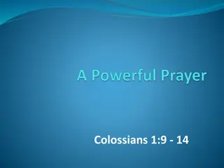 The Power of Consistent Prayer: Lessons from Colossians 1:9-14