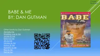 Babe and Me: A Journey Back in Time with the Legendary Babe Ruth