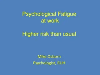 Psychological Fatigue at Work: Insights from Mike Osborn, Psychologist