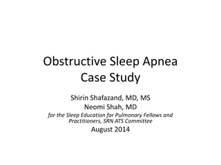 Obstructive Sleep Apnea: A Comprehensive Case Study