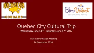 Exciting Quebec City Cultural Trip Itinerary