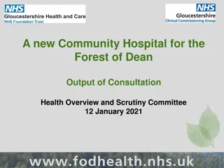 Community Engagement for a New Hospital in Forest of Dean