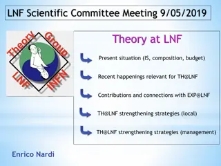 LNF Scientific Committee Meeting Update