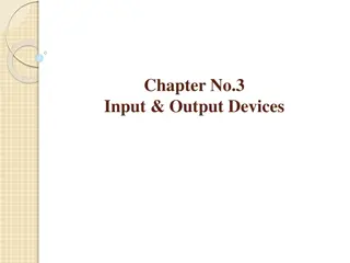 Input and Output Devices in Computers