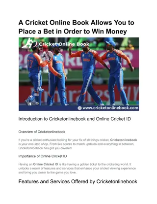 A Cricket Online Book Allows You to Place a Bet in Order to Win Money