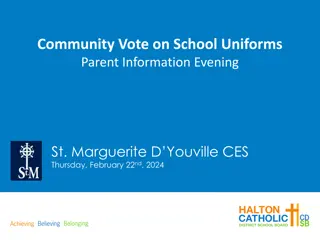 Community Vote on School Uniforms - Parent Information Evening at St. Marguerite D'Youville CES