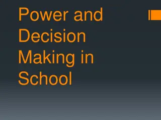 Power, Decision Making, and Rules in a School Environment