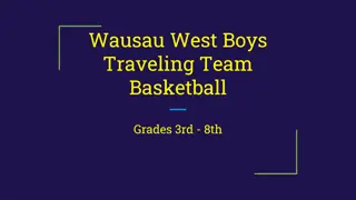 Wausau West Boys Traveling Team Basketball Program Information