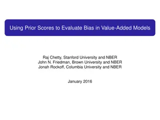 Evaluating Bias in Value-Added Models Using Prior Scores