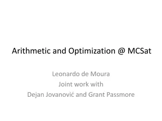 Advances in Arithmetic and Optimization Techniques: Joint Work in MCSat