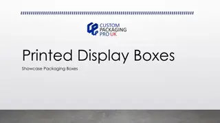 Printed Display Boxes