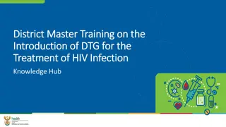 Comprehensive District Master Training for DTG in HIV Treatment Knowledge Hub