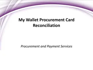 Efficient My Wallet Procurement Card Reconciliation Services