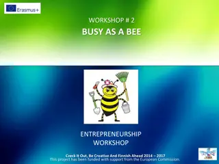 Busy as a Bee Entrepreneurship Workshop - Learn Financial Skills and Currencies