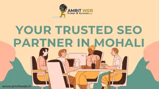 Your Trusted SEO Partner in Mohali Amrit web....................................