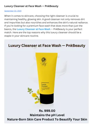 Top Reasons to Choose Luxury Cleanser at Face Wash — PnkBeauty