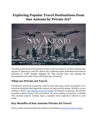 Exploring Popular Travel Destinations from San Antonio by Private Jet